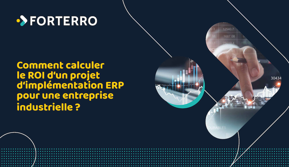 FWE_Forterro_Ebook_Calculer_ROI_projet_ERP FWE_Forterro_Ebook_Calculer_ROI_projet_ERP