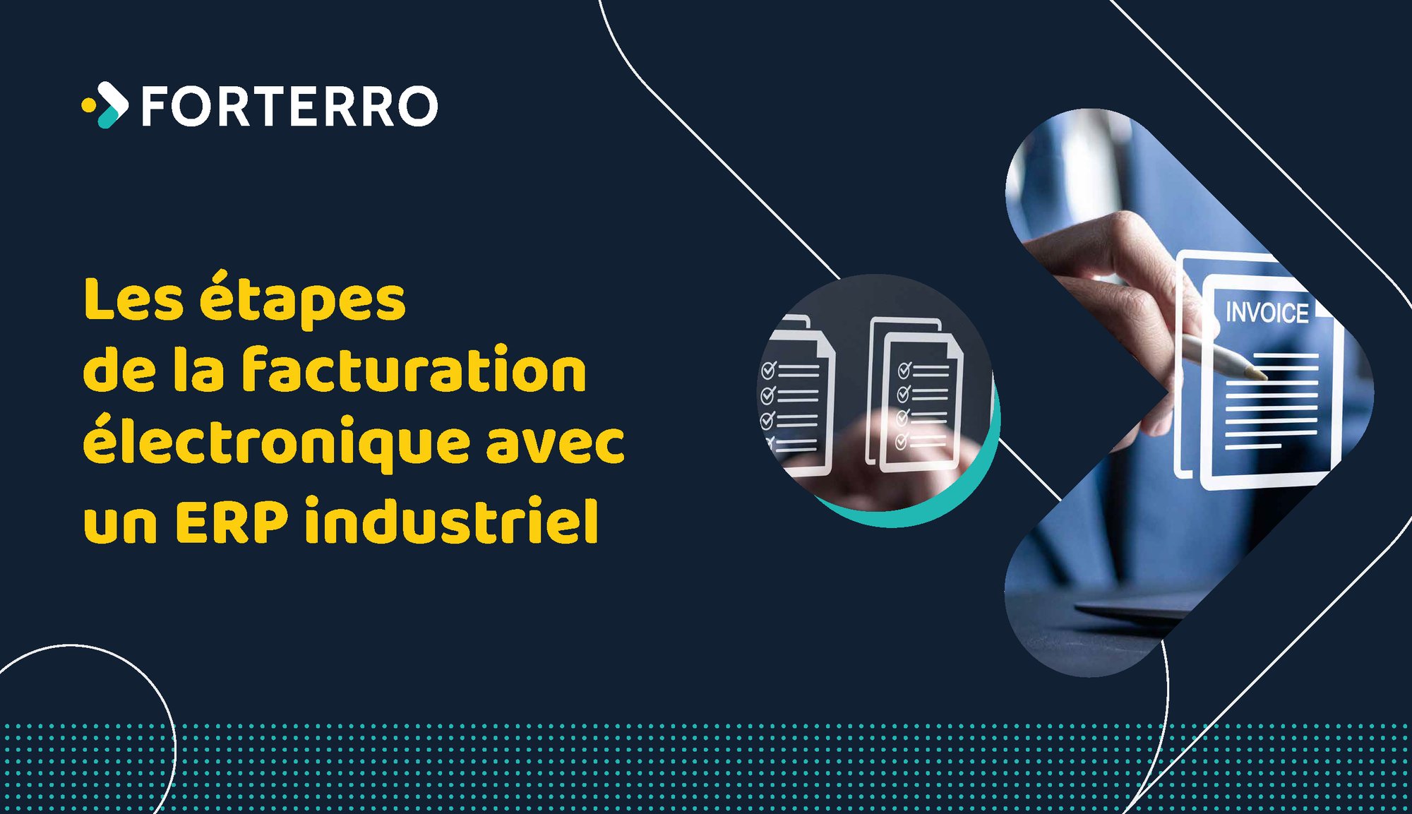 Ebook FORTERRO - Les étapes de la facturation electronique Ebook FORTERRO - Les étapes de la facturation electronique